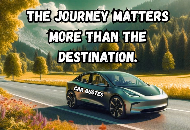 120+ Inspiring Car Quotes to Fuel Your Love for Driving