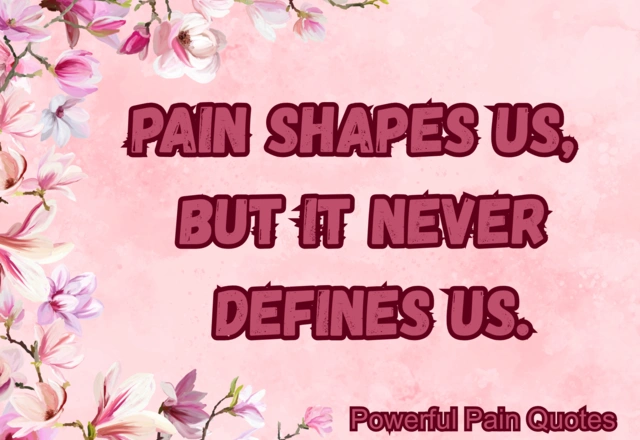 130+ Powerful Pain Quotes to Help You Heal and Grow