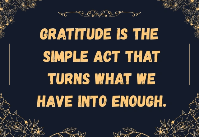 100+ Powerful Gratitude Quotes to Inspire Thankfulness, Joy, and Daily Positivity