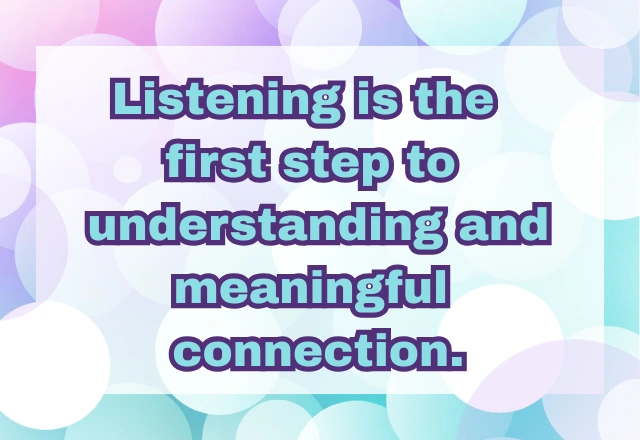 160+ Powerful Listening Quotes to Inspire Connection and Understanding