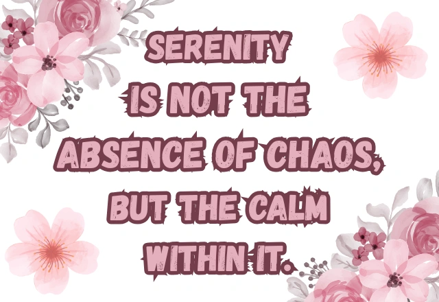 175+ Serenity Quotes to Bring Inner Peace, Calmness & Clarity to Your Life